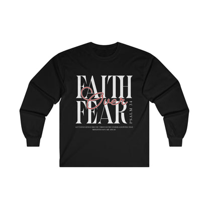 Faith Over Fear Unisex Long Sleeve