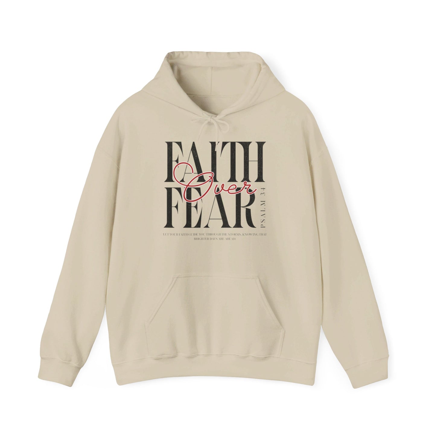 Faith Over Fear Unixsex Hoodie