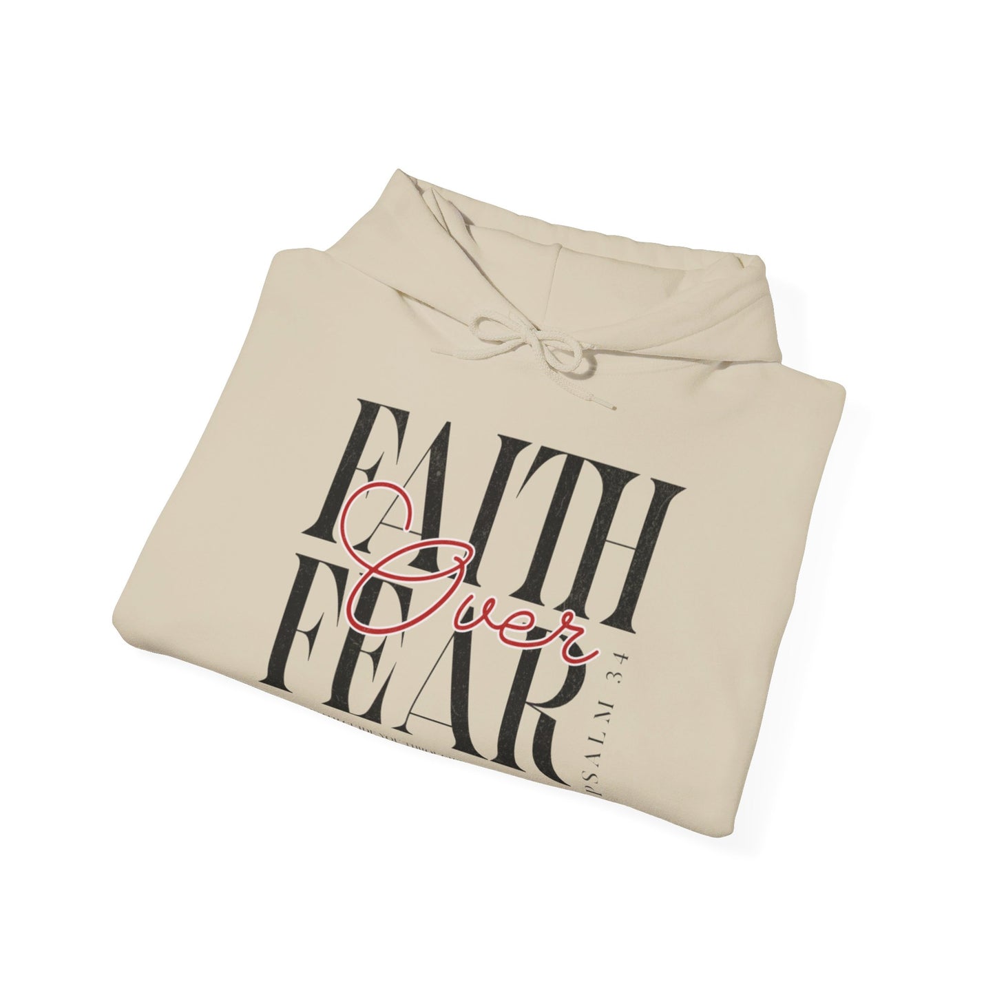 Faith Over Fear Unixsex Hoodie