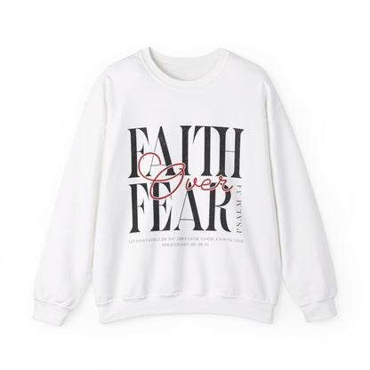 Faith Over Fear Unisex Crewneck