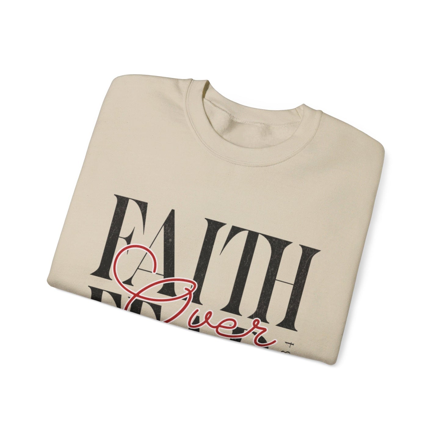 Faith Over Fear Unisex Crewneck