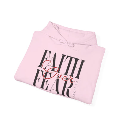 Faith Over Fear Unixsex Hoodie