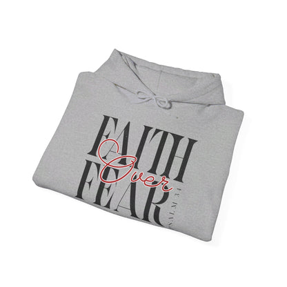 Faith Over Fear Unixsex Hoodie