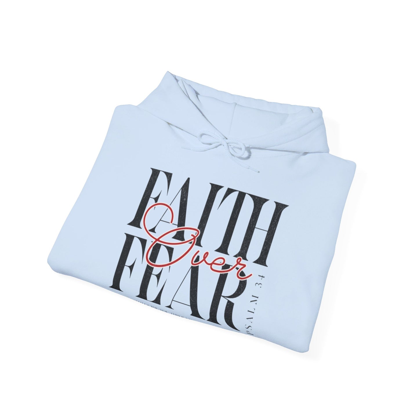 Faith Over Fear Unixsex Hoodie