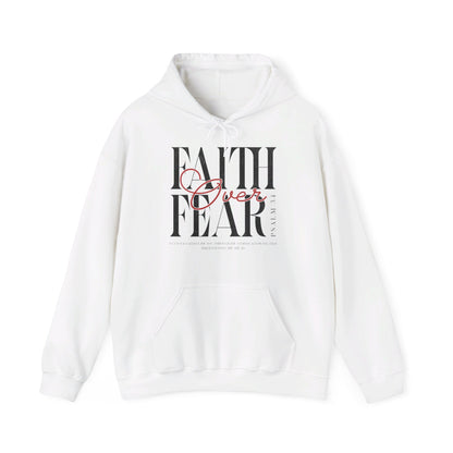 Faith Over Fear Unixsex Hoodie