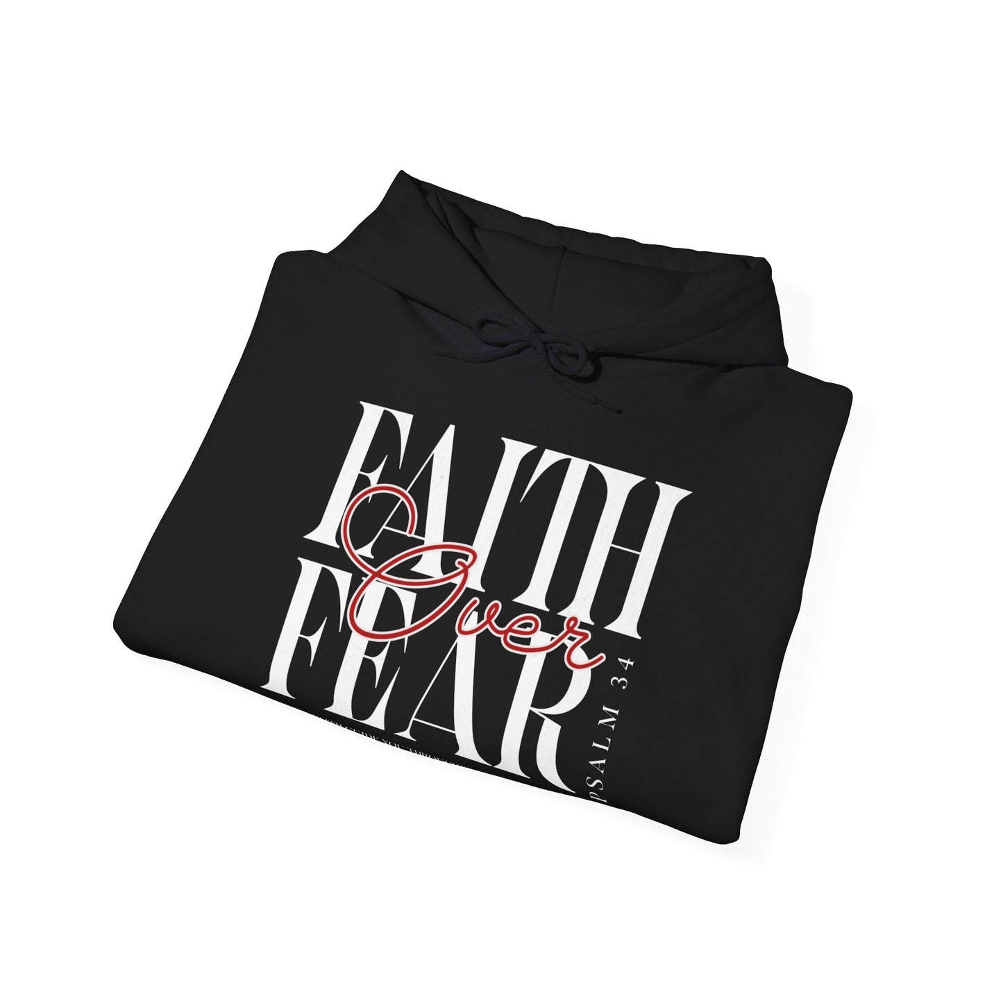 Faith Over Fear Unixsex Hoodie