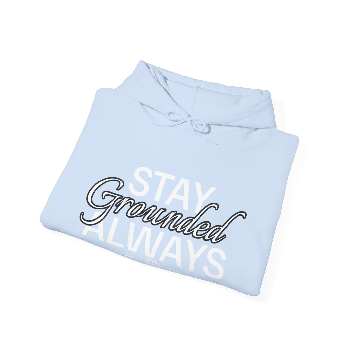 Stay Grounded Hoodie